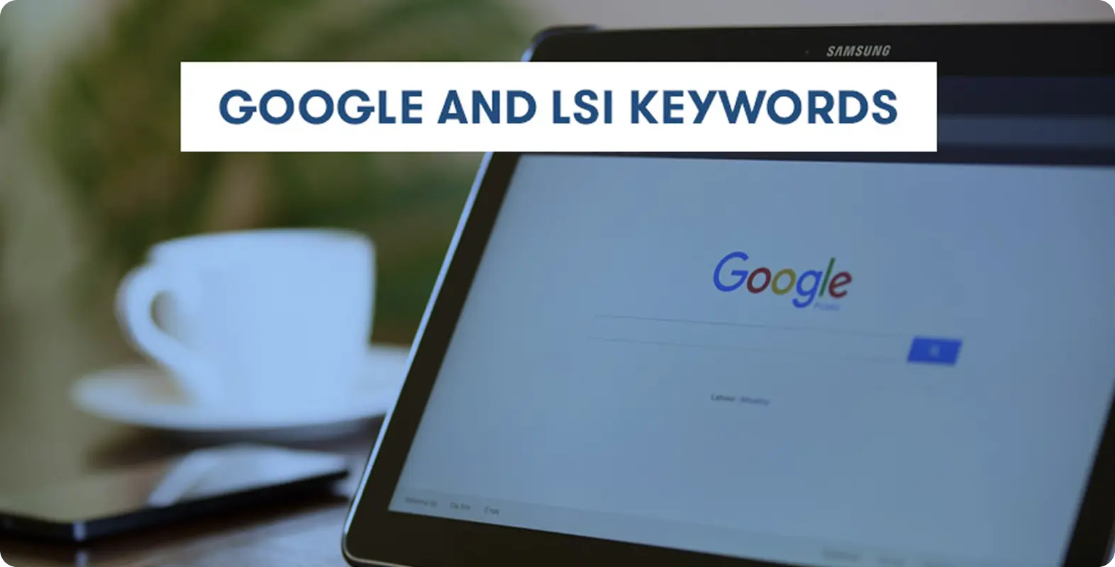Does Google Use LSI?
