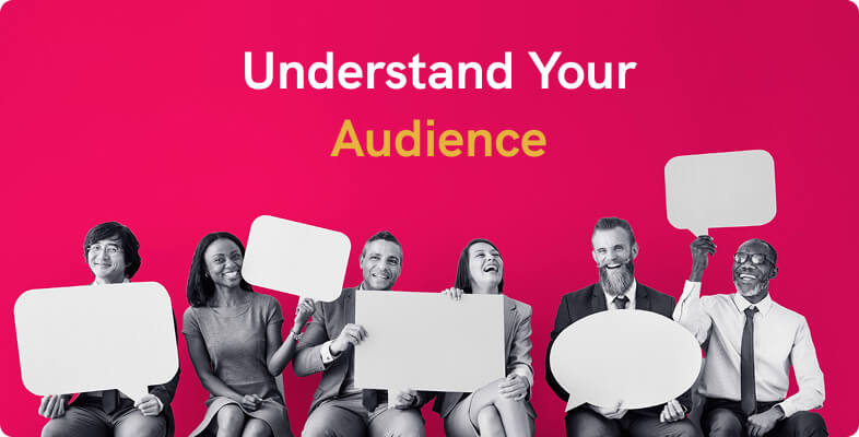 Understand Your Audience and Their Search Intent