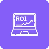 Higher ROI